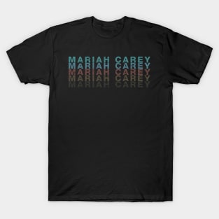 Mariah The Quotes Name Flowers Styles Christmas 70s 80s 90s T-Shirt